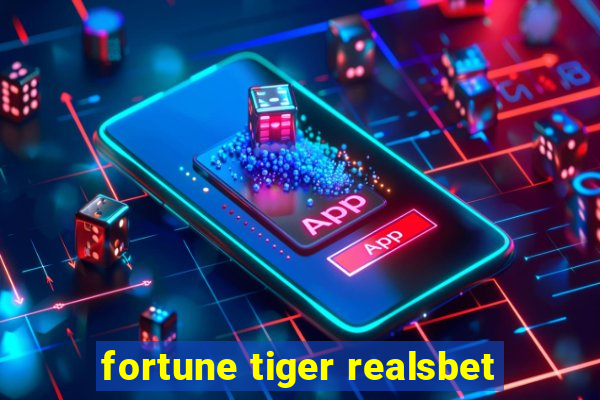 fortune tiger realsbet